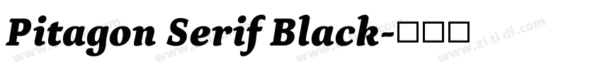 Pitagon Serif Black字体转换